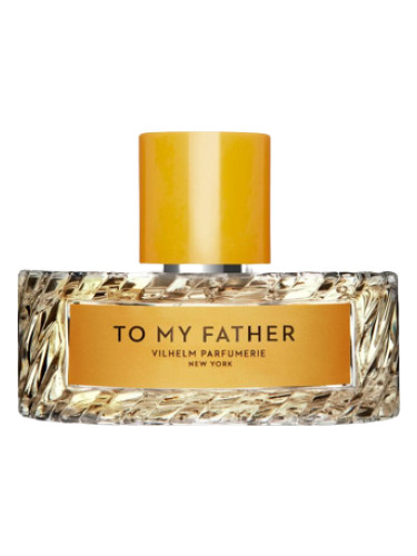 Духи VILHELM PARFUMERIE TO MY FATHER duhi-selective.ru